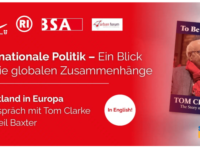 7. Oktober 2025: Scotland in Europe – Sir Tom Clarke on Scotland, Austria and International Relations – im Wiener&nbsp;Bildungszentrum