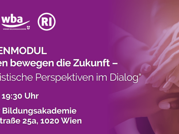 7. April 2026: FRAUENMODUL „Frauen bewegen die Zukunft – Feministische Perspektiven im Dialog“ – in der Wiener Bildungsakademie, 1020&nbsp;Wien