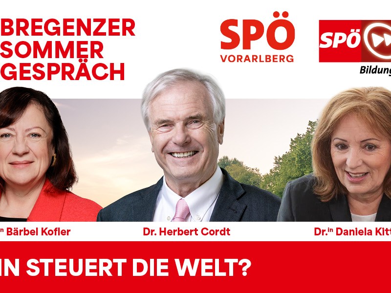 6. Juli 2026: Anmeldung zum 21. Juli 2026, 16:00 Uhr: 1. Bregenzer Sommergespräch: Wohin steuert die&nbsp;Welt?
